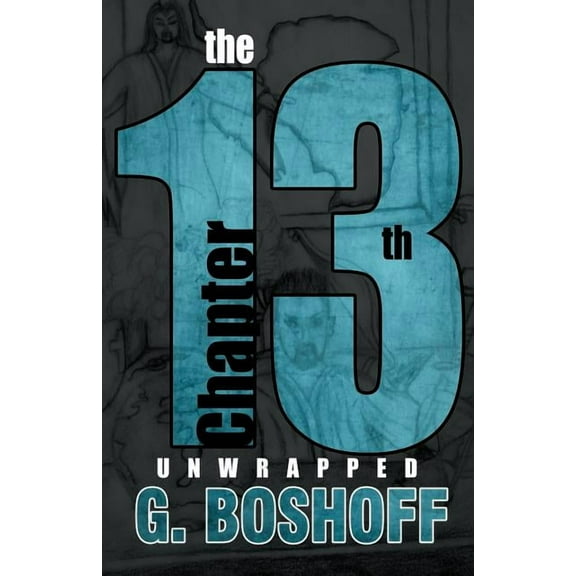 The 13th Chapter: Unwrapped, (Paperback)