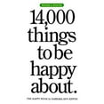 thumbnail image 1 of Pre-Owned 14,000 Things to be Happy About.: Revised and Updated edition (Paperback) 0761147217 9780761147213, 1 of 1
