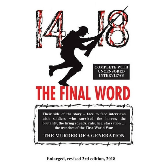 14-18 the Final Word: from the trenches of the first world war. (Paperback)