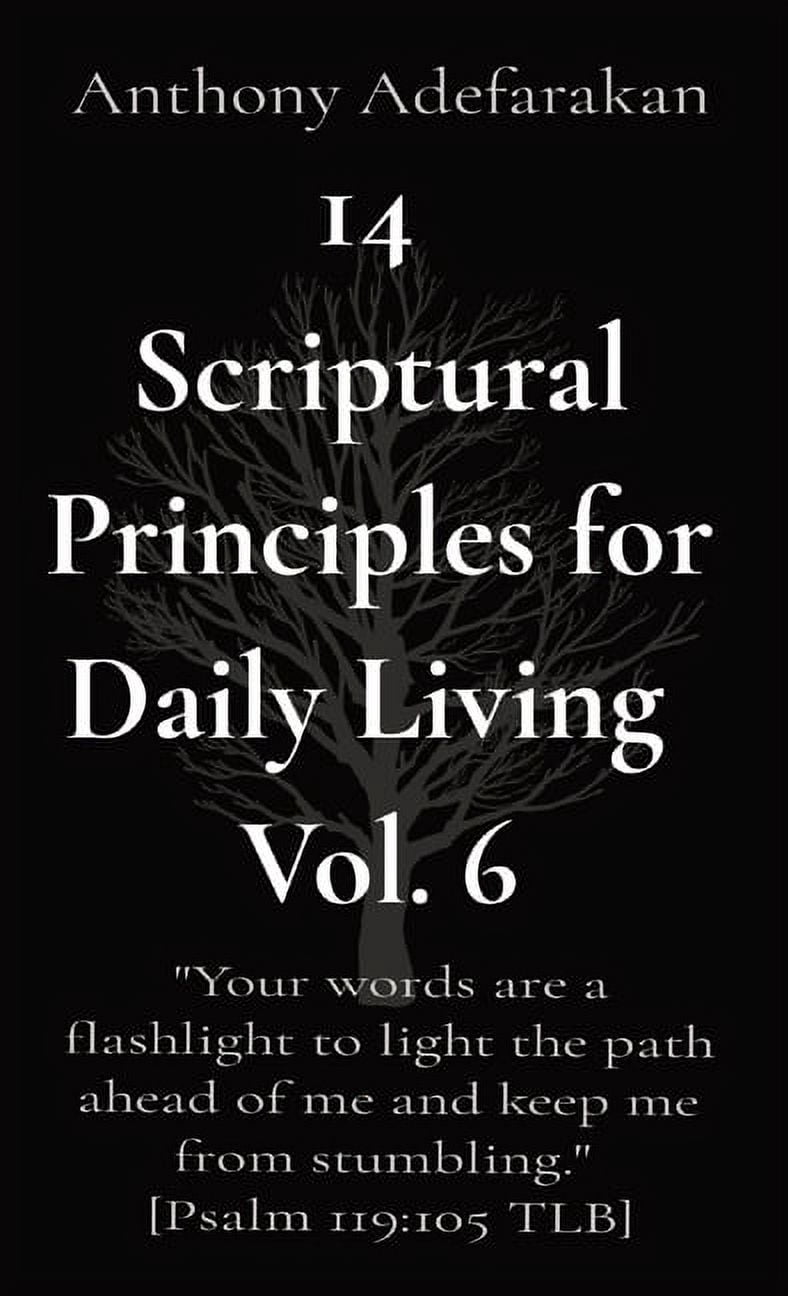 14 Scriptural Principles for Daily Living Vol. 6: 