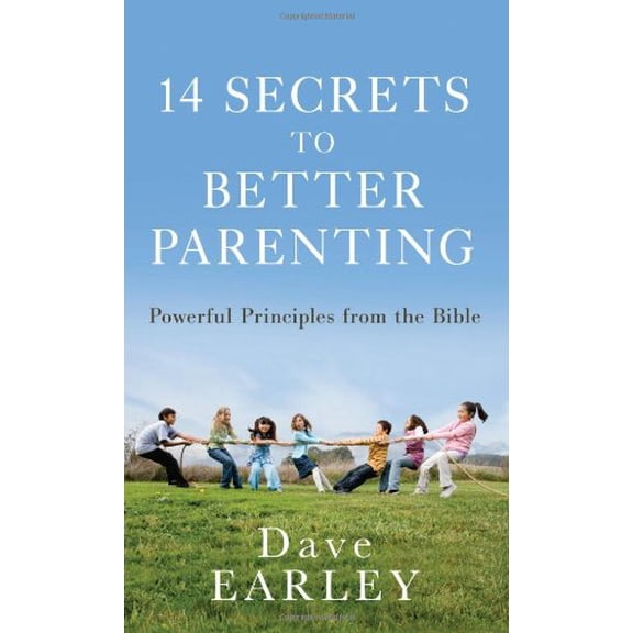 Pre-Owned 14 Secrets to Better Parenting: Powerful Principles from the Bible (14 Bible Secrets Series) (Unknown) 1620297132 9781620297131