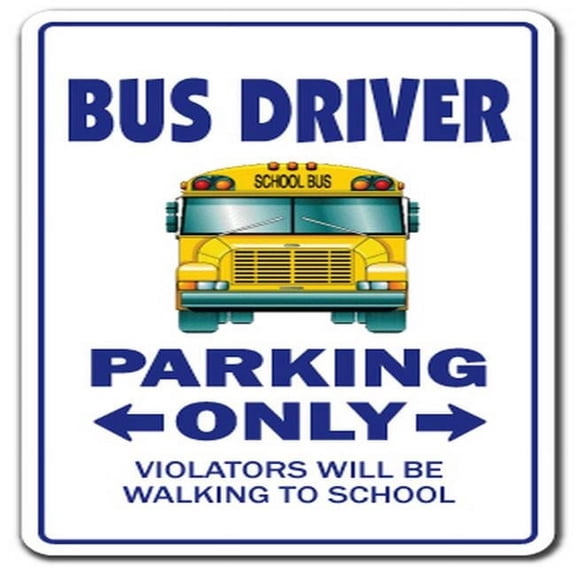 14 in. Bus Driver Sign Parking Sign - School Schoolbus Teacher Holiday