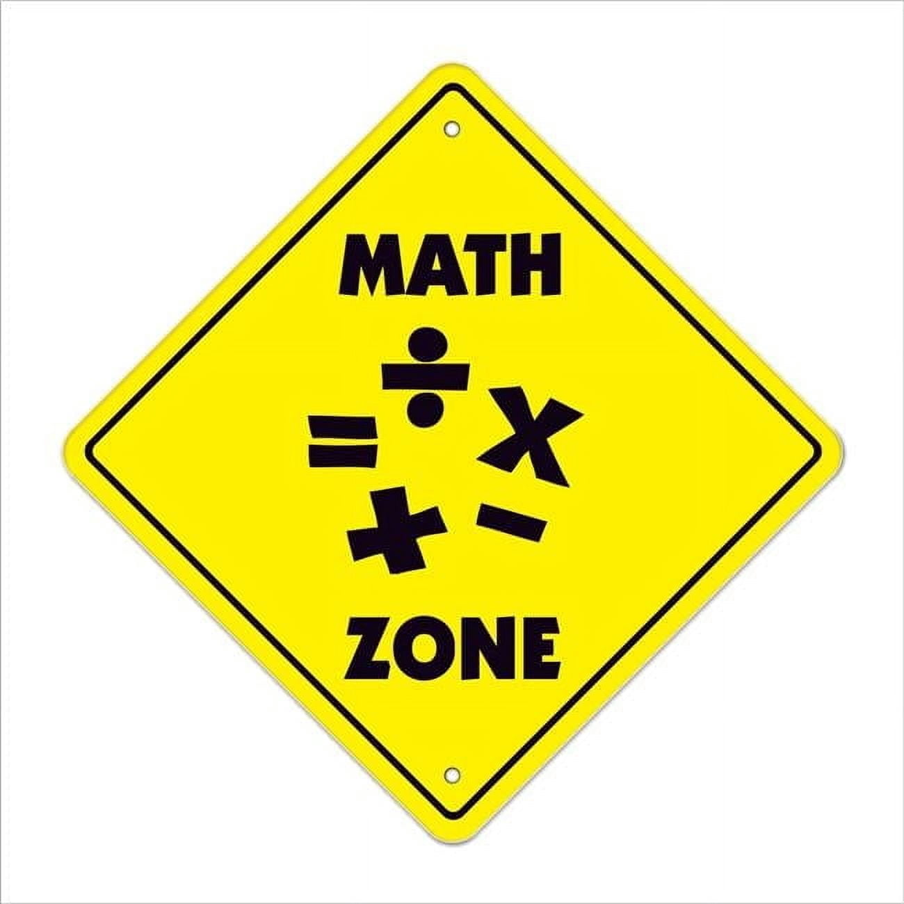 14 in. Math Zone Xing Crossing Sign - Walmart.com