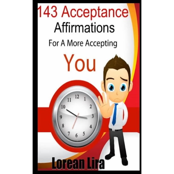 143 Acceptance Affirmations For A More Accepting You, (Paperback)