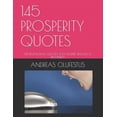 thumbnail image 1 of 145 Prosperity Quotes: Motivational Words That Inspire Wealth & Prosperity (Paperback), 1 of 1