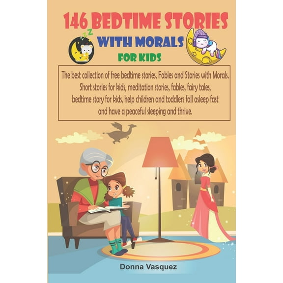 146 Bedtime Stories with Morals for Kids: The best collection of free bedtime stories, Scary Stories, Fables and Stories with Morals, Short stories fo