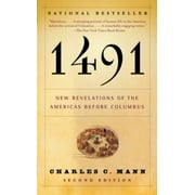 CHARLES C MANN 1491 (Second Edition): New Revelations of the Americas Before Columbus (Edition 2) (Paperback)
