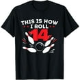 thumbnail image 1 of 14th Birthday Bowling Lover 14 Years Old Bday T-Shirt100% cotton, 1 of 5
