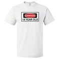 thumbnail image 1 of 14th Birthday Gift For 14 Year Old Danger T Shirt Gift, 1 of 2