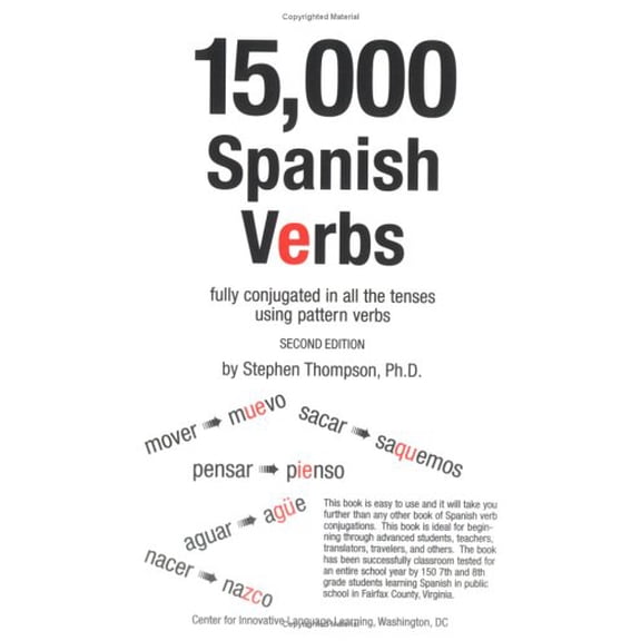 Pre-Owned 15,000 Spanish Verbs: Fully Conjugated in All the Tenses Using Pattern Verbs Paperback