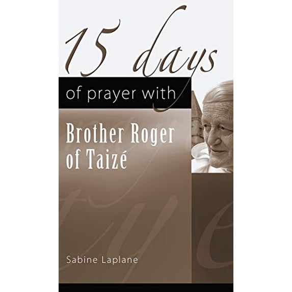 Pre-Owned 15 Days of Prayer with Brother Roger of Taizé Paperback