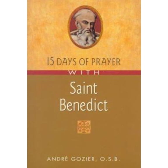 Pre-Owned 15 Days of Prayer With Saint Benedict (Paperback) 0764805762 9780764805769