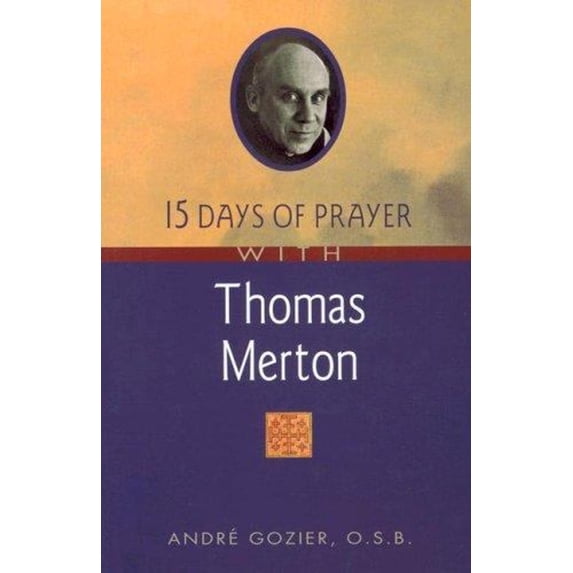 Pre-Owned 15 Days of Prayer with Thomas Merton (Paperback) 076480491X 9780764804915