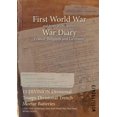 thumbnail image 1 of 15 DIVISION Divisional Troops Divisional Trench Mortar Batteries: 1 July 1916 - 8 February 1919 (First World War, War Diary, WO95/1924/3) (Paperback), 1 of 1