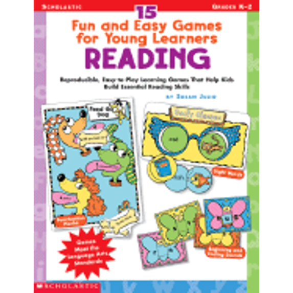 Pre-Owned 15 Fun & Easy Games for Young Learners: Reading: Reproducible, Easy-to-Play Learning Games That Help Kids Build Essential Reading Skills (Paperback) 0439202558 9780439202558