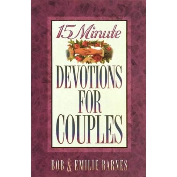 Pre-Owned 15 Minute Devotions For Couples (Paperback) 1565074238 9781565074231