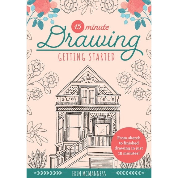 Pre-Owned 15-Minute Drawing: Getting Started: From sketch to finished drawing in just 15 minutes!