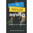 thumbnail image 1 of 15 Minute Mornings: Breakfast Of Champions (Paperback), 1 of 1