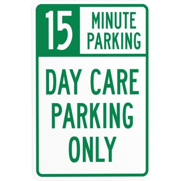 15 Minute Parking Day Care Parking Only Warning Sign, Security Safety Metal Signs, Vintage Caution Poster Wall Decor for Business Office Home Street Road Use 8 x 12 Inch