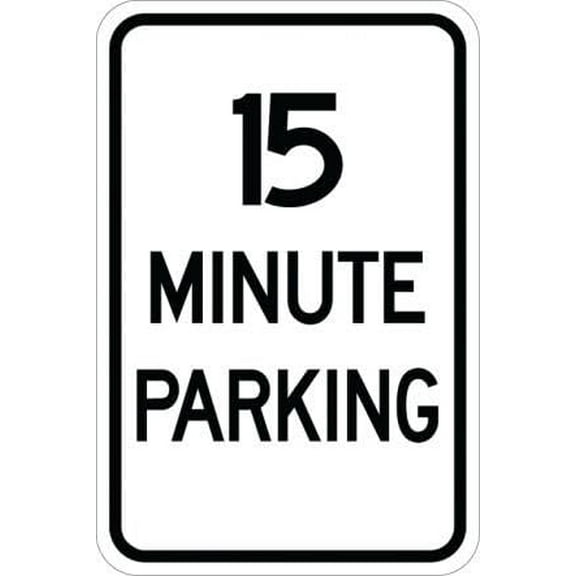 15 Minute Parking Parking Signs Metal - Caution Safety Warning Security Signs Indoor & Outdoor Size: 8 x 12 inch