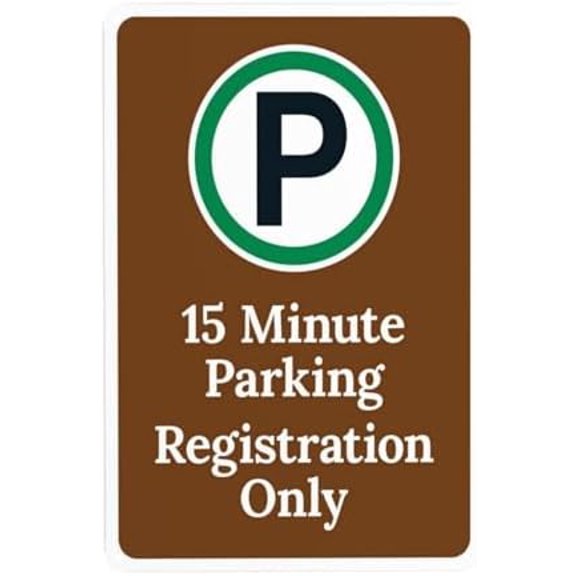 15 Minute Parking Registration Only Warning Sign, Rules Security Metal Signs for Outdoor Indoor Road Yard Garage Home Busines Street Wall Caution Decor 8 x 12 Inch