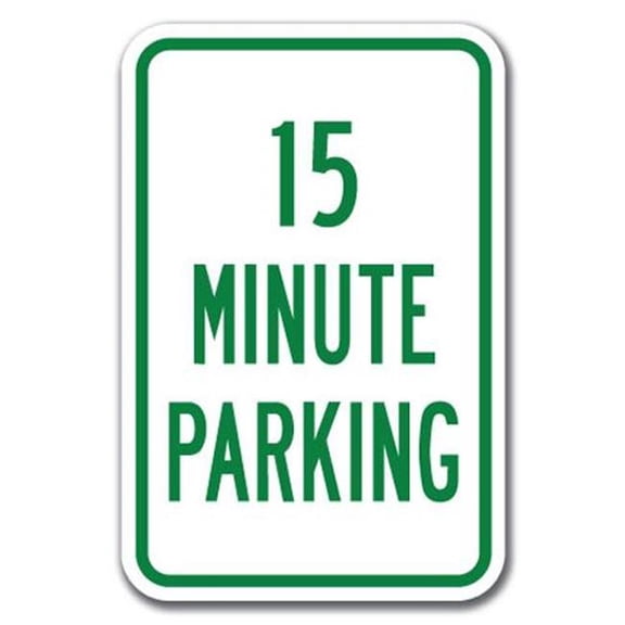 SignMission A-1218 Limited Time - 15 Minute Pk 12 x 18 in. 15 Minute Parking Heavy Gauge Aluminum Sign