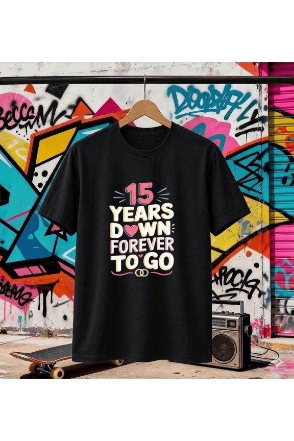 15 Years Down Forever To Go Anniversary Gift T-Shirt, for men & women, S-5XL