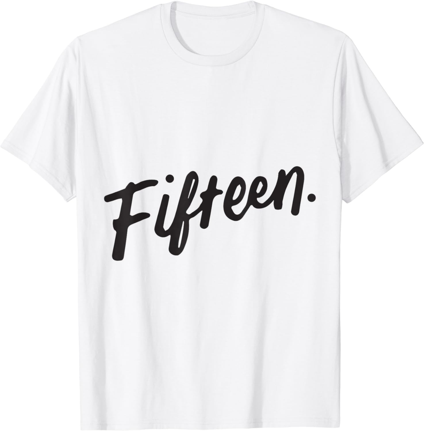 15 Years Old Fifteen - 15th Birthday for Teenage Girls T-Shirt