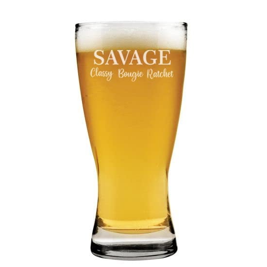 15 oz Beer Pilsner Glass Savage Classy Bougie Ratchet