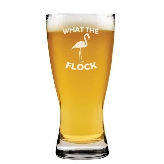 15 oz Beer Pilsner Glass What The Flock Funny Flamingo