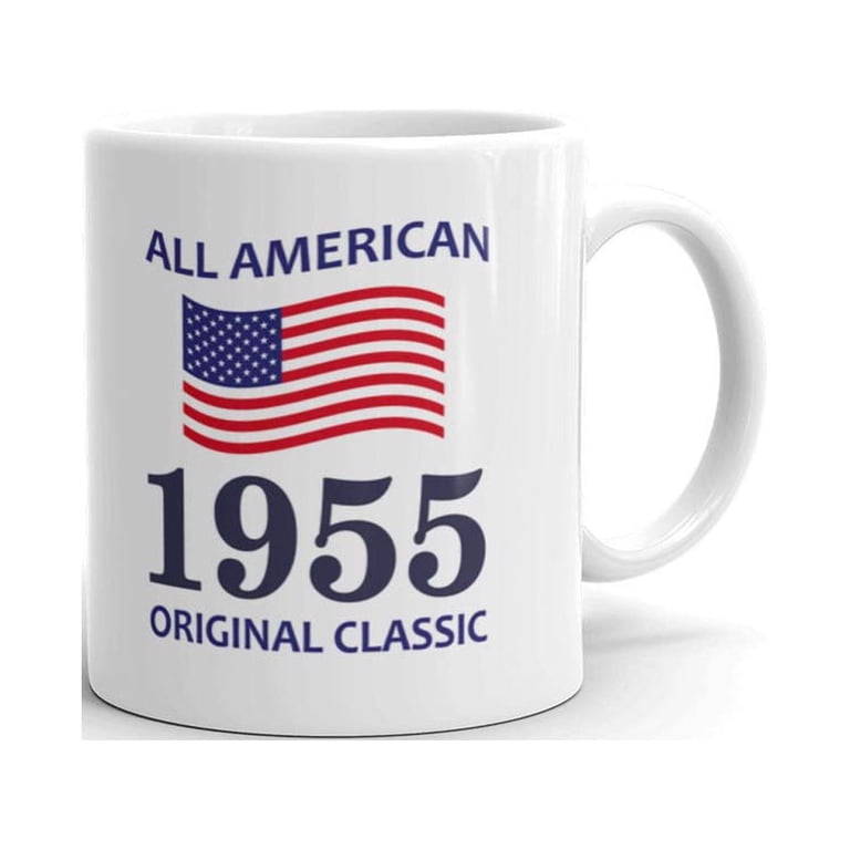 15 oz Birthday Gifts For All 1955 All American Original Classic Patriotic  Military Veteran Conservative Coffee Tea Mug - Walmart.com