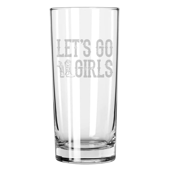 15 oz Tall Beverage Drinking Glass Highball Tumbler Gift Let's Go Girls Cowgirl Boots Western