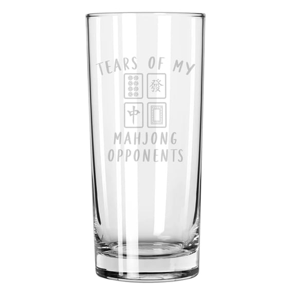 15 oz Tall Beverage Drinking Glass Highball Tumbler Gift Tears Of My Mahjong Opponents Funny