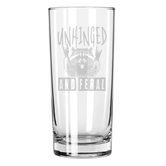15 oz Tall Beverage Drinking Glass Highball Tumbler Gift Unhinged And Feral Funny Raccoon