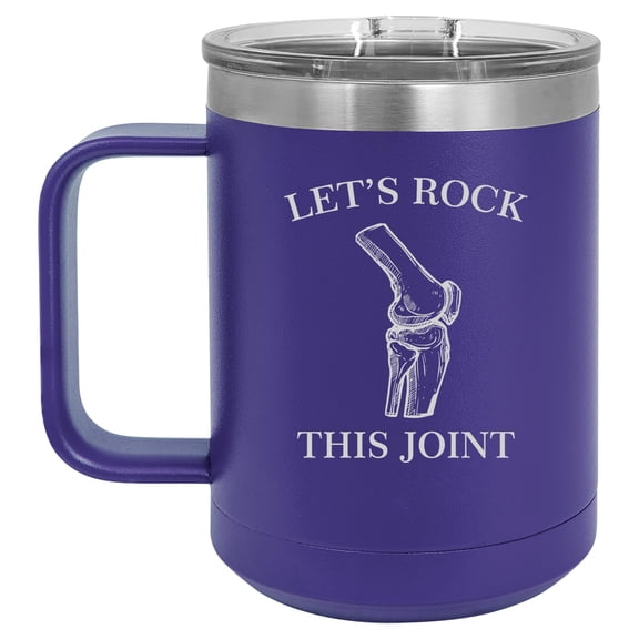 15 oz Tumbler Coffee Mug Travel Cup With Handle & Lid Vacuum Insulated Stainless Steel Let's Rock This Joint Funny Physical Therapist Therapy Doctor DPT (Purple)