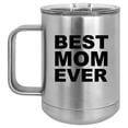thumbnail image 1 of 15 oz Tumbler Coffee Mug Travel Cup With Handle & Lid Vacuum Insulated Stainless Steel Best Mom Ever (Silver), 1 of 1