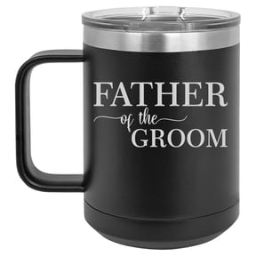 15 oz Tumbler Coffee Mug Travel Cup With Handle & Lid Vacuum Insulated Stainless Steel Father Of The Groom (Black)