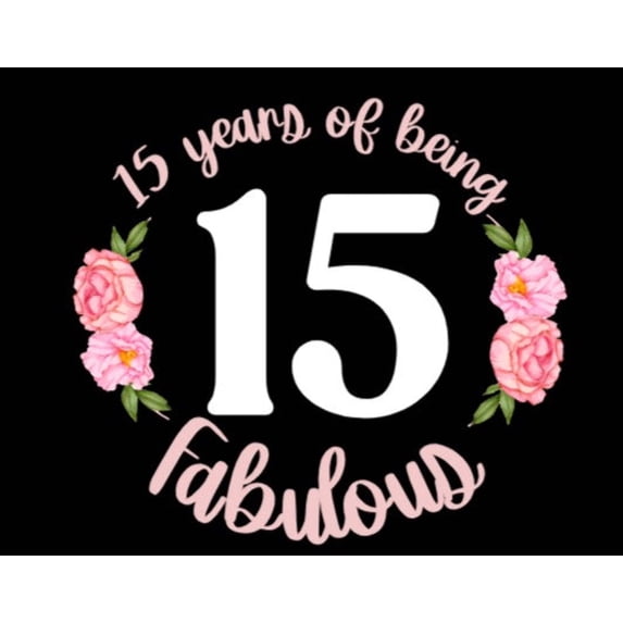 15 years of being fabulous - Teenage t-shirt - Birthday - Any occassion - gift