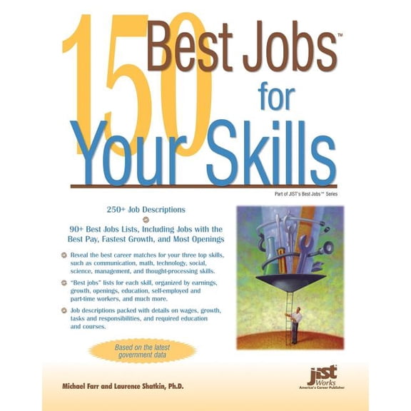 Pre-Owned 150 Best Jobs for Your Skills (Best Jobs Series) (Paperback) 1593574177 9781593574178