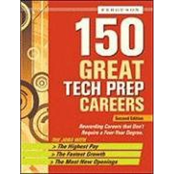 Pre-Owned 150 Great Tech Prep Careers (Paperback 9780816077342) by Ferguson (Creator)