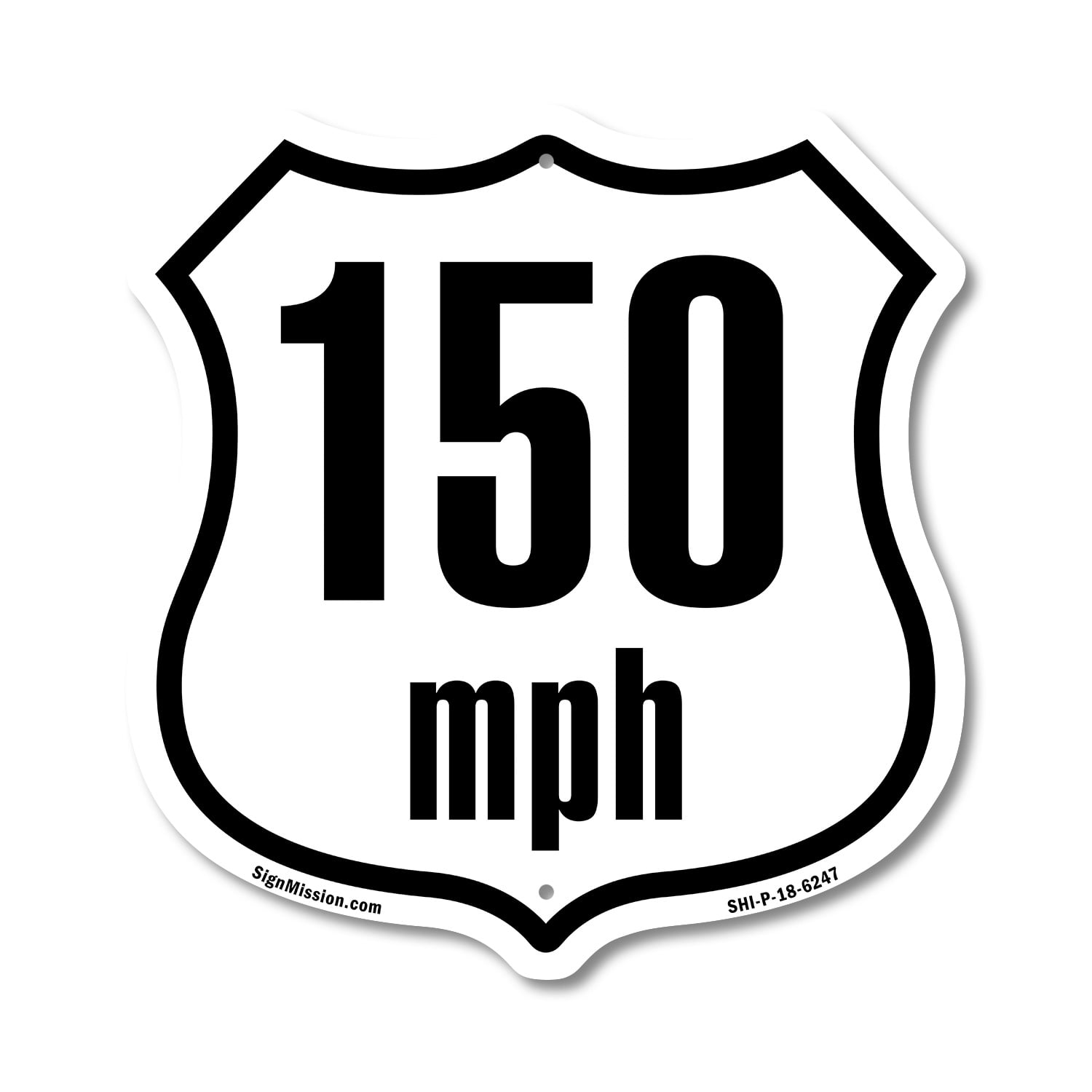 150 MPH Miles Per Hour 6 inch X 6 inch Shield Shaped Commercial Grade ...