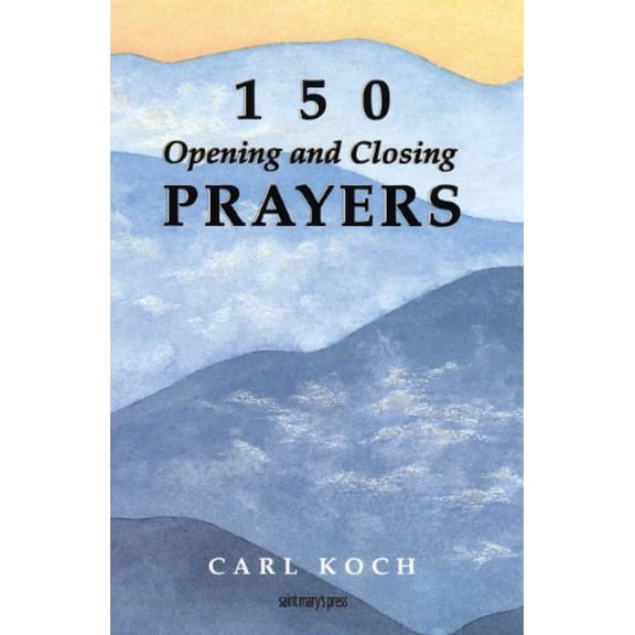 Pre-Owned 150 Opening and Closing Prayers (Paperback) 0884892417 9780884892410