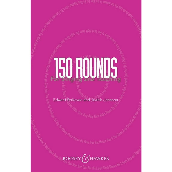 150 Rounds for Singing and Teaching (Edward Bolkavec) Songbook