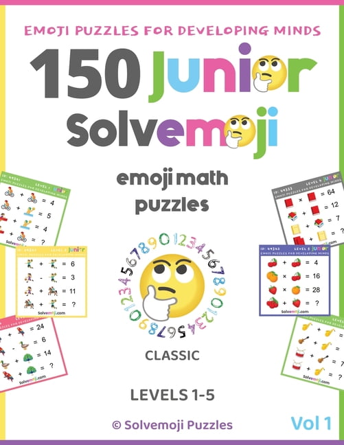 150 Solvemoji Junior Emoji Math Puzzles for Kids Ages 4-8