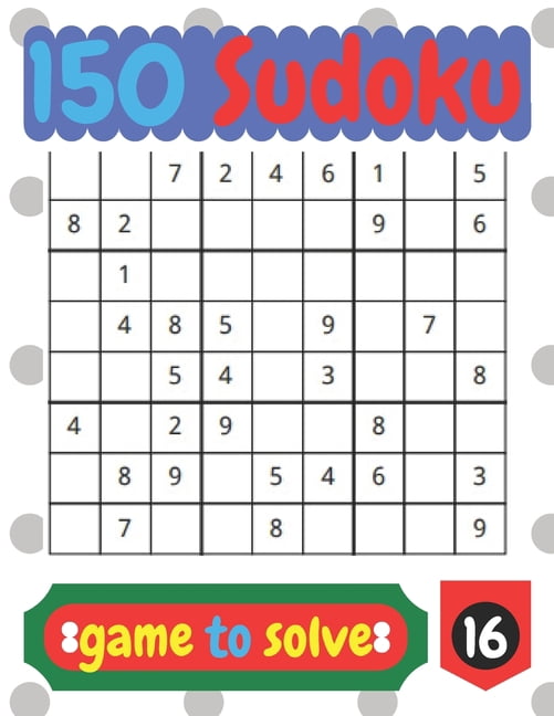 150 Sudoko game to solve : Relax game for mind. (Paperback)