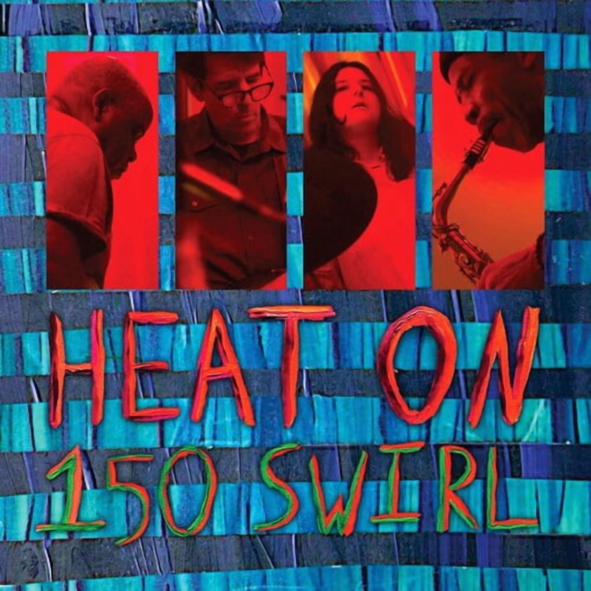 Heat on - 150 Swirl - Music & Performance - CD