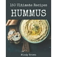 thumbnail image 1 of 150 Ultimate Hummus Recipes : From The Hummus Cookbook To The Table (Paperback), 1 of 1