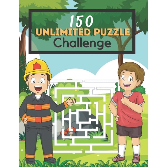 150 unlimited Puzzle Challenge: Mazes Puzzles book for kids: Puzzles and Problem-Solving. father gift for kids in birthd, (Paperback)