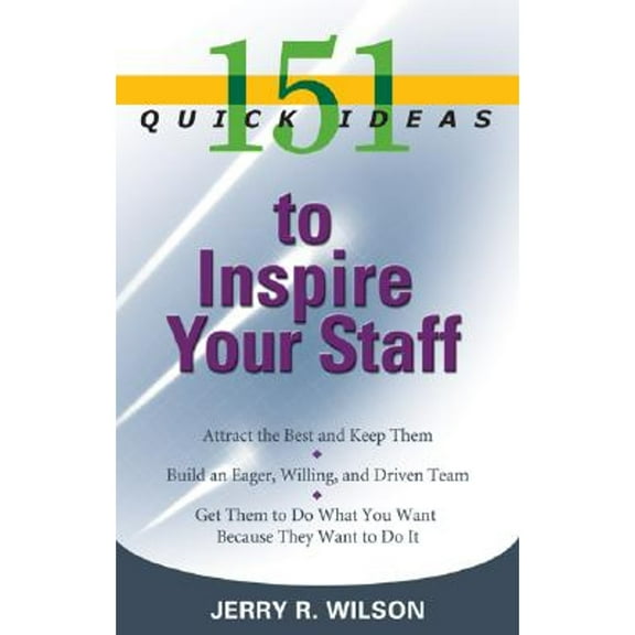 151 Quick Ideas to Inspire Your Staff (Edition 1) (Paperback)