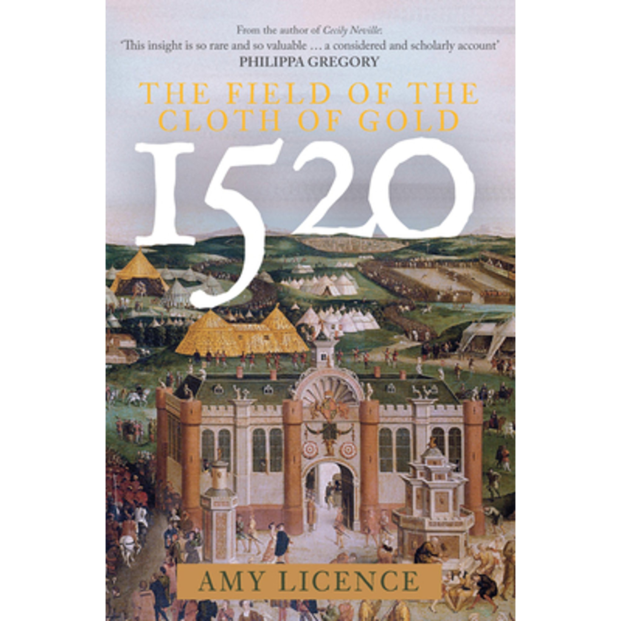 Pre-Owned 1520: The Field of the Cloth of Gold (Hardcover) 1398100463 9781398100466